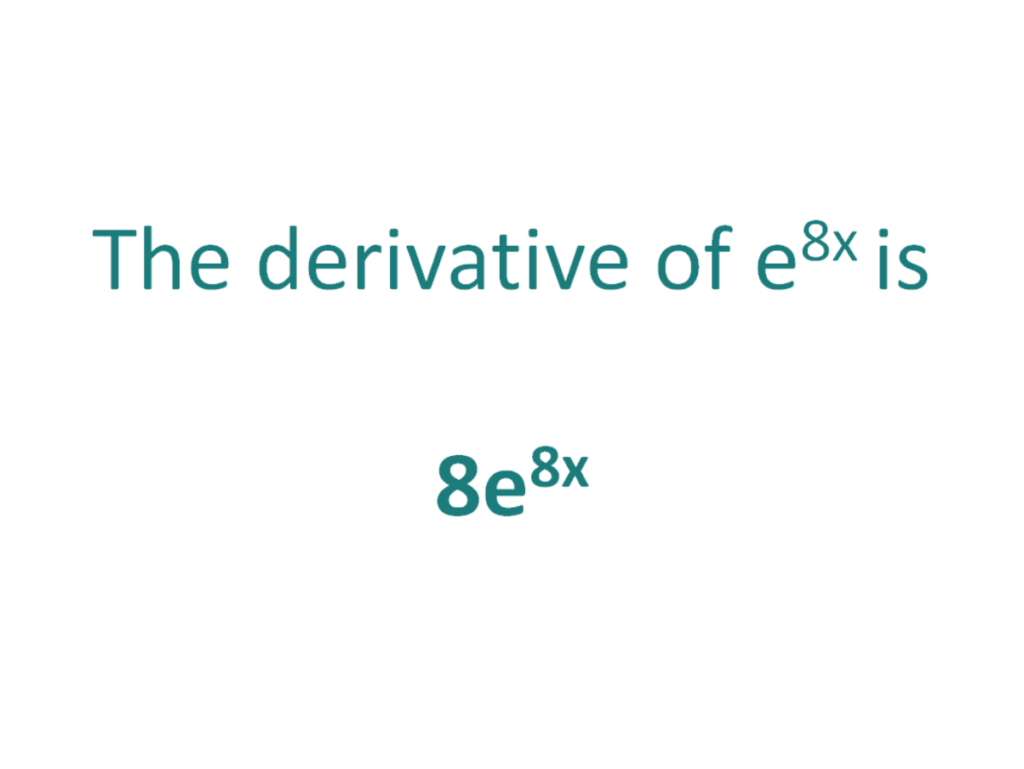 the-derivative-of-e-8x-derivativeit