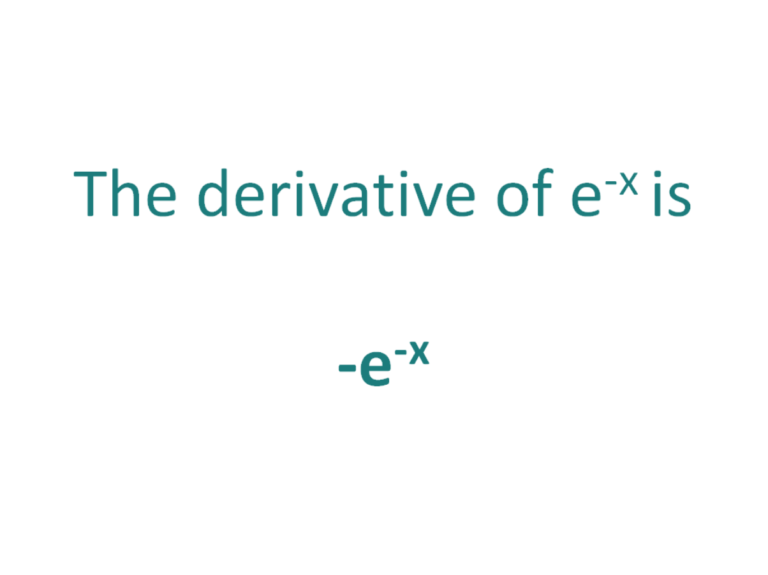 derivative rules e x