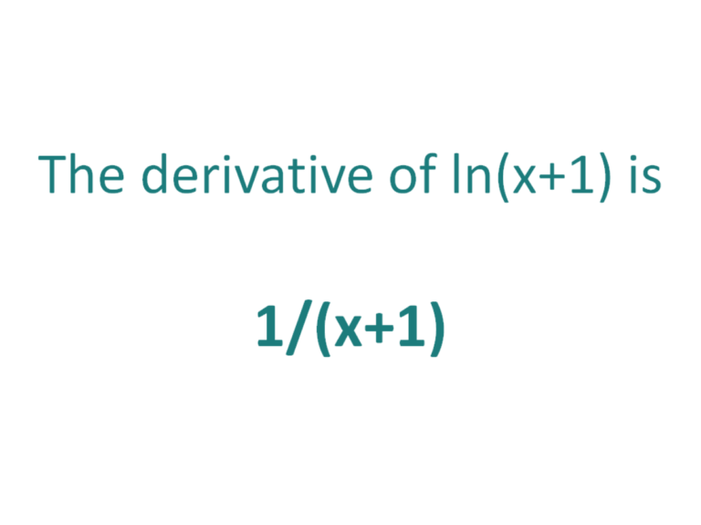 What Is The Derivative Of Ln X 1