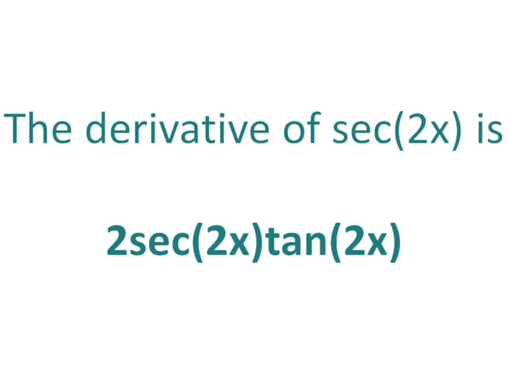 The Derivative of sec2x - DerivativeIt