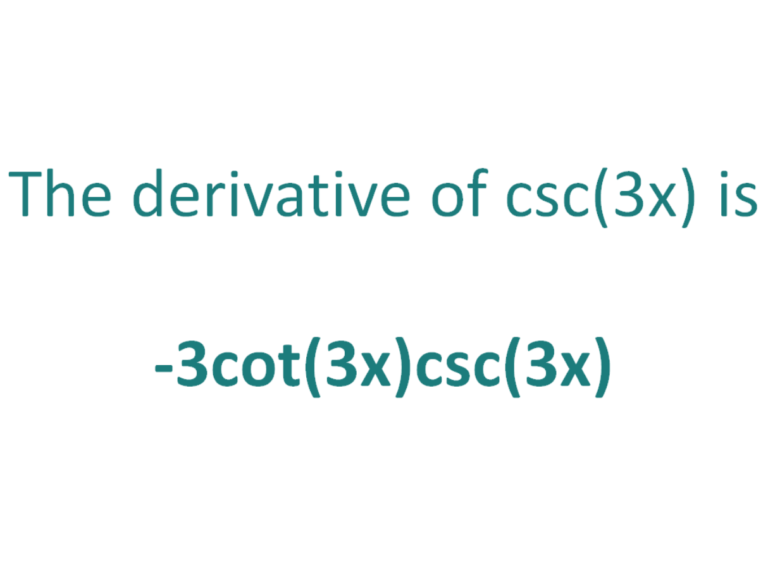 derivative of csc 1 x 3